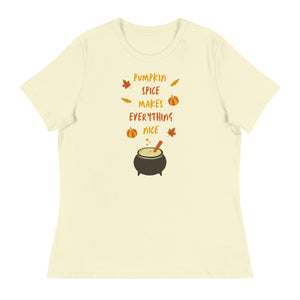 Pumpkin Spice Makes Everything Nice Women's T-Shirt