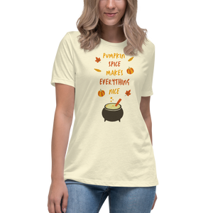 Pumpkin Spice Makes Everything Nice Women's T-Shirt