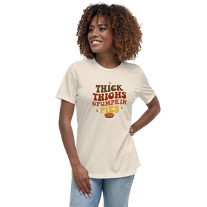 Thick Thighs & Pumpkin Pie Women's Relaxed T-Shirt