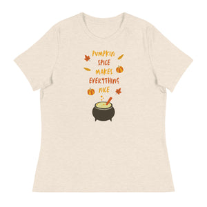 Pumpkin Spice Makes Everything Nice Women's T-Shirt