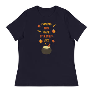 Pumpkin Spice Makes Everything Nice Women's T-Shirt