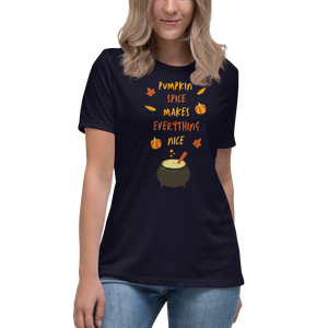 Pumpkin Spice Makes Everything Nice Women's T-Shirt